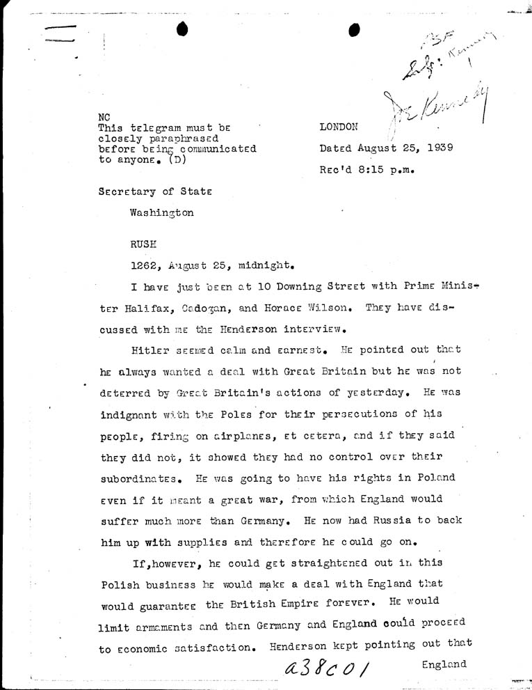 [a38c01.jpg] - Kennedy-->Secretary of State-Aug 25, 1939-8:15p.m.