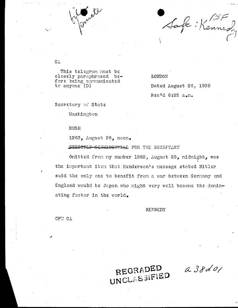 [a38d01.jpg] - Kennedy-->Secretary of State-Aug 26, 1939-6:25a.m.