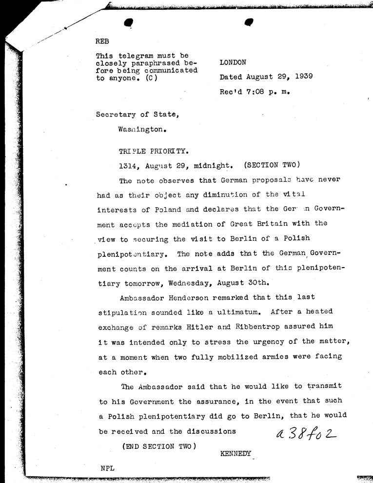[a38f02.jpg] - Kennedy-->Secretary of State-Aug 29, 1939-6:44p.m.