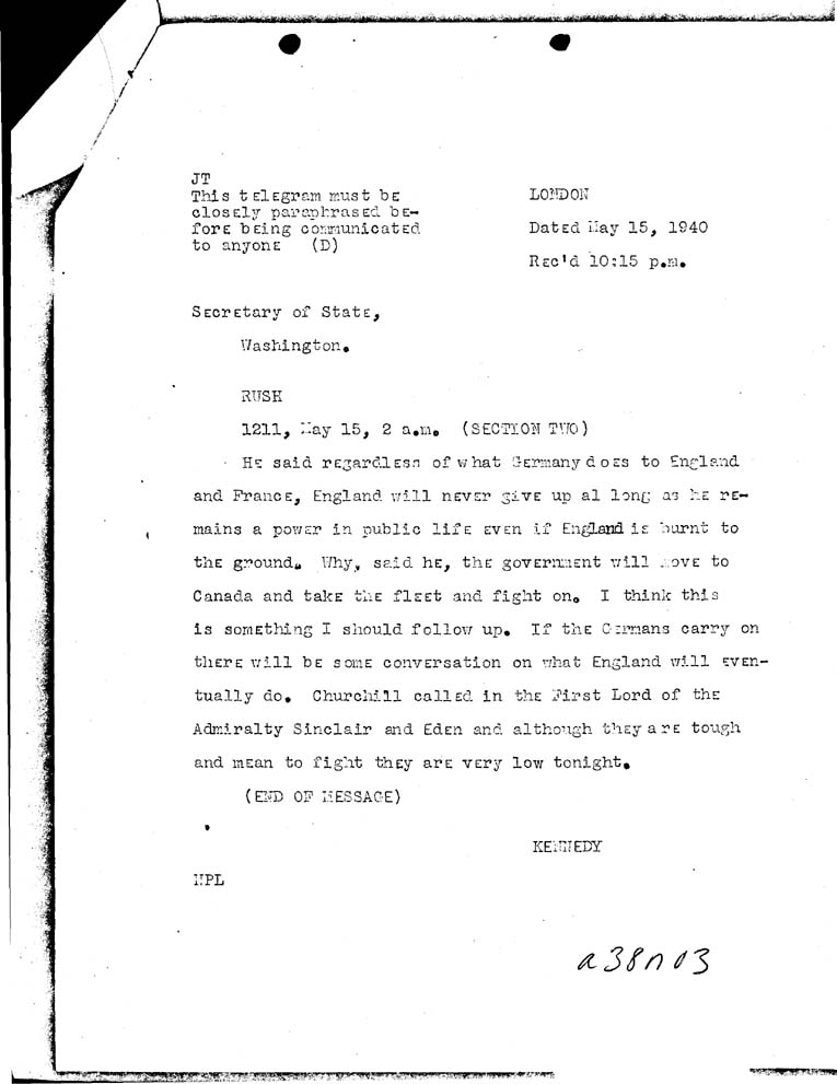 [a38n03.jpg] - Kennedy-->Secretary of State-May 15, 1940, 10:12-10:15p.m.