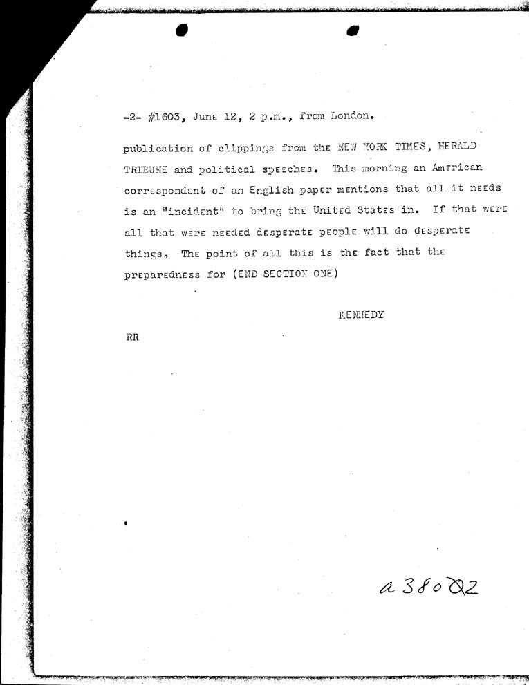 [a38o02.jpg] - Kennedy-->Secretary of State-June 12, 1940, 10:35-11:07a.m.