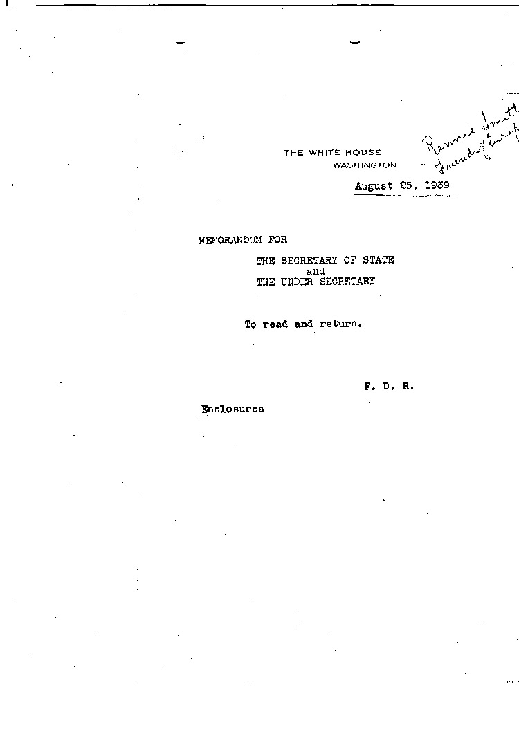 [a295r02.jpg] - Memorandum: FDR-->Secretary & Under Secretary of State 8/25/39