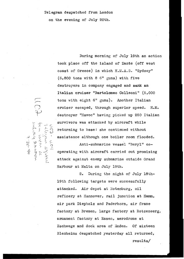 [a308u02.jpg] - Telegram dispatched from London re. military situation  7/20/40