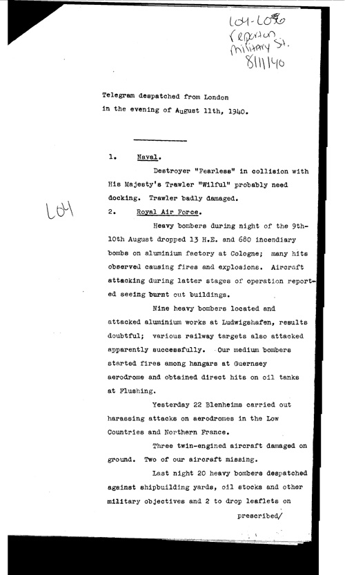 [a309l04.jpg] - Report on military situation 8/11/40