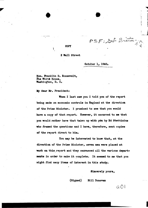 [a311a01.jpg] - Bill Donovan --> FDR Letter regarding report on economic controls in England 10/1/40
