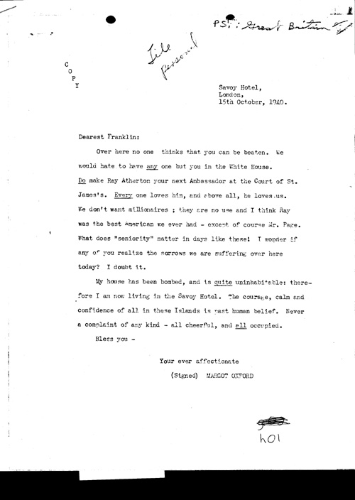 [a311h01.jpg] - Margot Oxford --> FDR Letter about Ray Atherton as Ambassador at the Court of St. James's 10/15/40