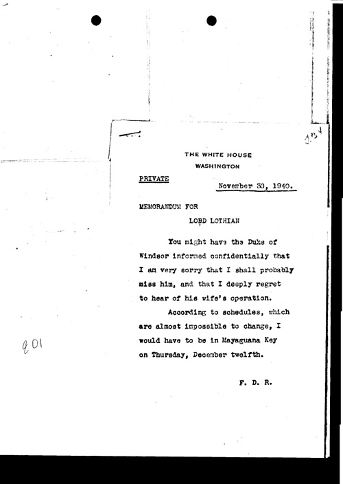 [a311q01.jpg] - FDR --> Lord Lothian Memo about meeting Duke of Windsor 11/30/40