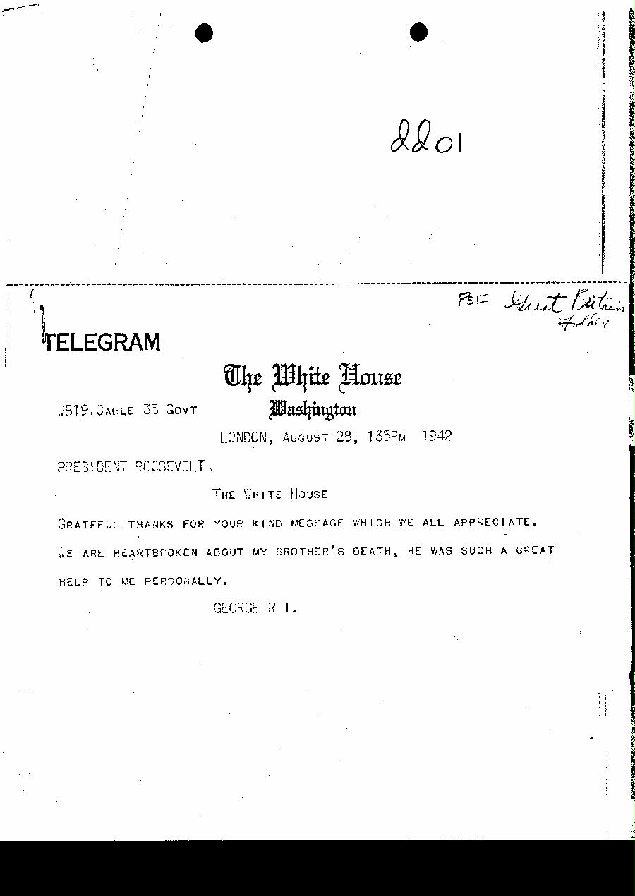 [a327dd01.jpg] - Telegram from George R.I. --> FDR re: message of condolence from FDR. 8/28/42.