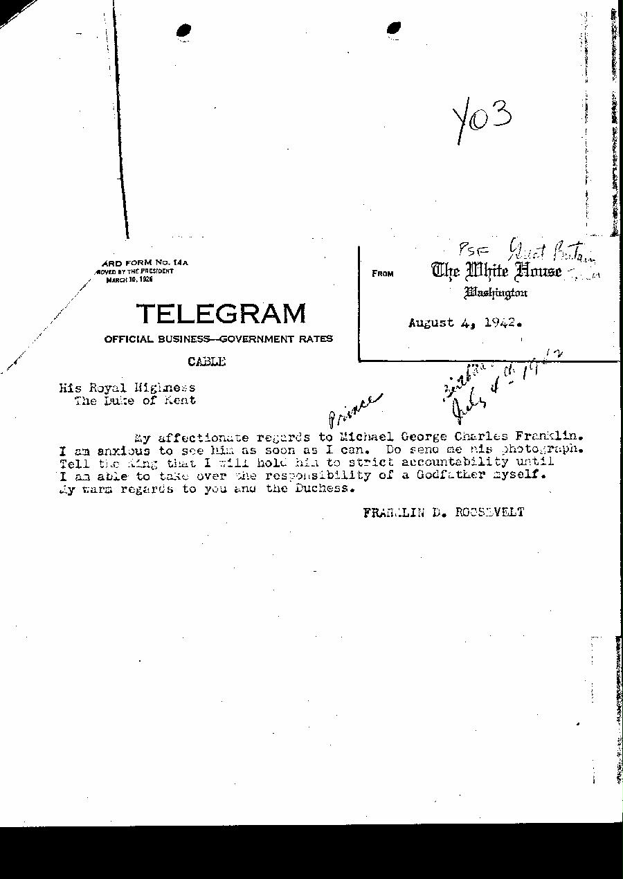 [a327y03.jpg] - Telegram dispatched from The White House/FDR -->Duke of Kent 8/4/42.