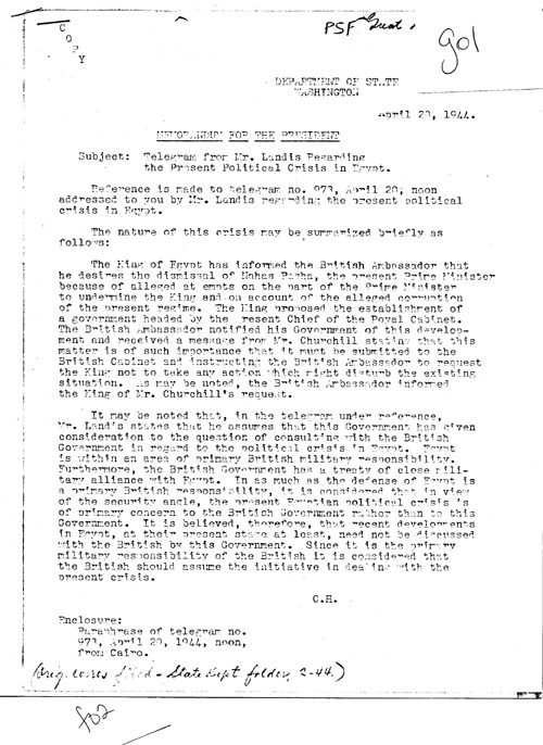 [a331g01.jpg] - Memo. Secretary of State C.H. -- FDR:Telegram from Mr. Landis regarding political crisis in Egypt 4/20/44