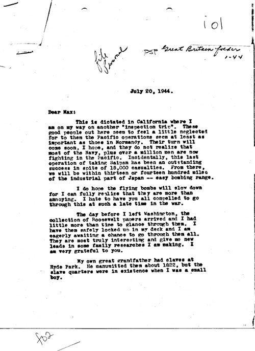 [a331i01.jpg] - FDR --> Lord Beaverbrook re: War in Pacific 7/20/44