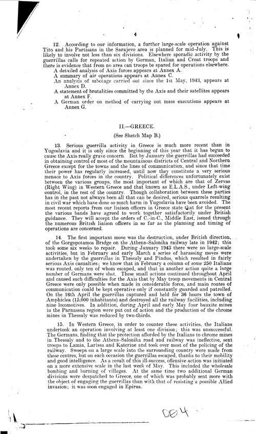 [a334o04.jpg] - Recen activities and present strengths (July 1943) of opposing forces in Yugoslavia, Albania and Greece 7/14/43