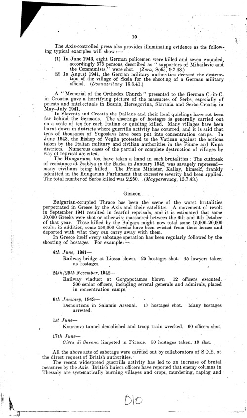 [a334o10.jpg] - Recen activities and present strengths (July 1943) of opposing forces in Yugoslavia, Albania and Greece 7/14/43