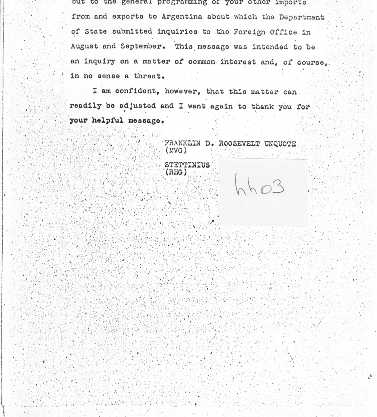 [a335hh03.jpg] - Memorandum E.R. Stettinius,Jr. --> Miss Tully 1/10/45