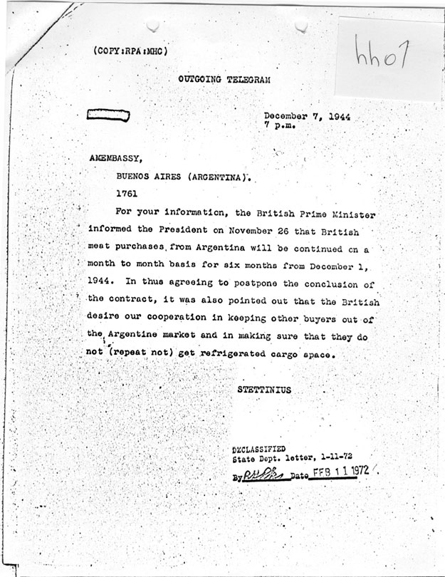 [a335hh07.jpg] - Telegram E.R. Stettinius,Jr. --> Embassy Buenos Aires, Argentina re: British meat purchases 12/7/44