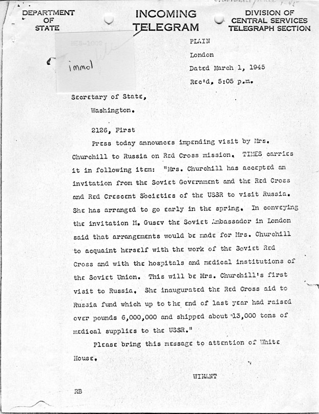 [a335mm01.jpg] - Winant --> Secretary of State re: visit to Russia by Mrs. Churchill 3/1/45.
