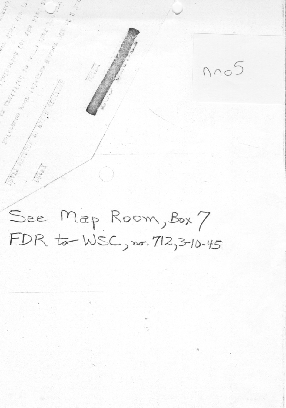 [a335nn05.jpg] - Note: See map room box 7 FDR to WSC, no.712