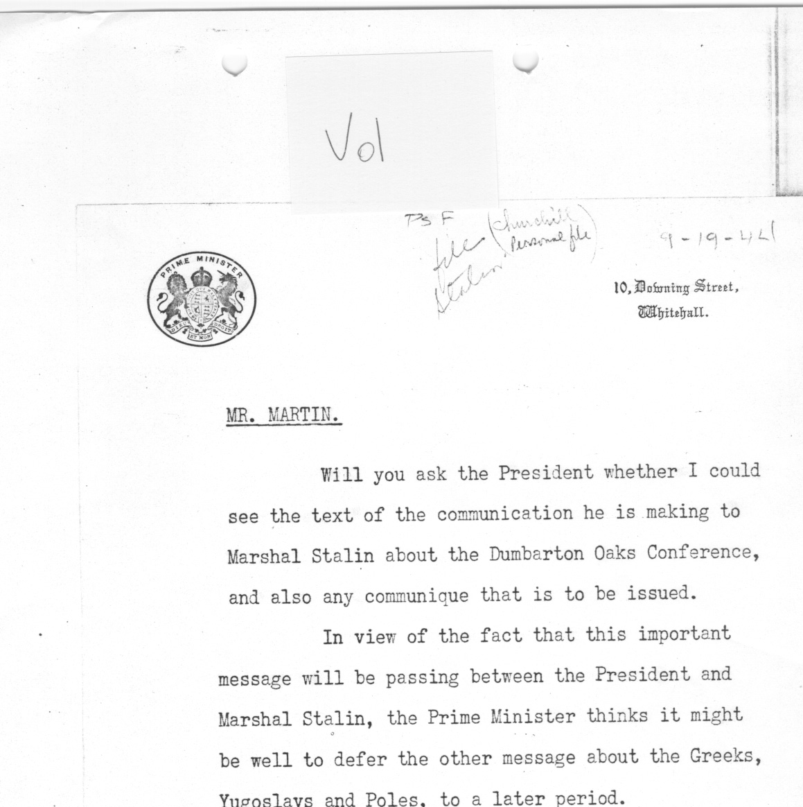 [a335v01.jpg] - Churchill --> Mr.Martin re: text of communication to Marshal Stalin regarding Dumbarton Oaks Conference 9/19/44