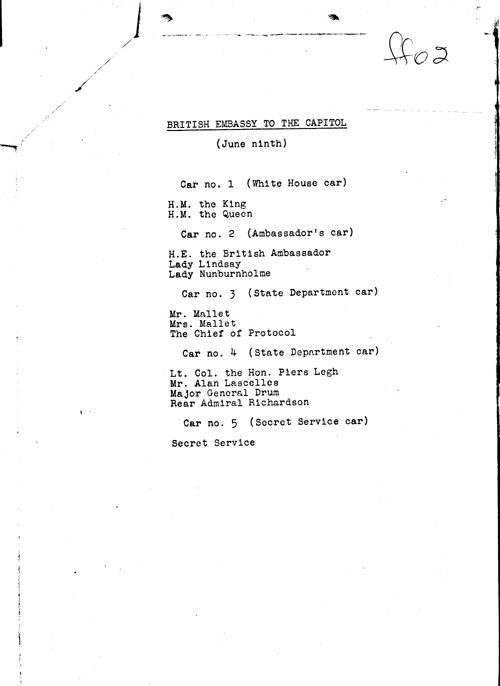 [a343ff02.jpg] - Lists cars, car numbers and occupants/King and Queen visit. 6/8/39.PAGE-2