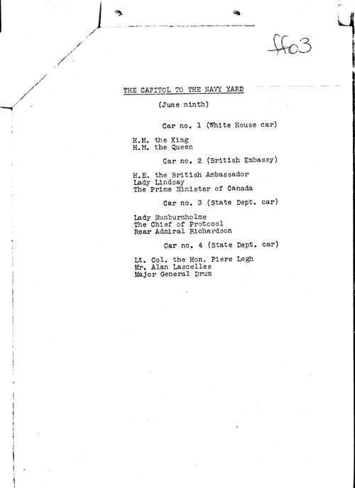 [a343ff03.jpg] - Lists cars, car numbers and occupants/King and Queen visit. 6/8/39.PAGE-3