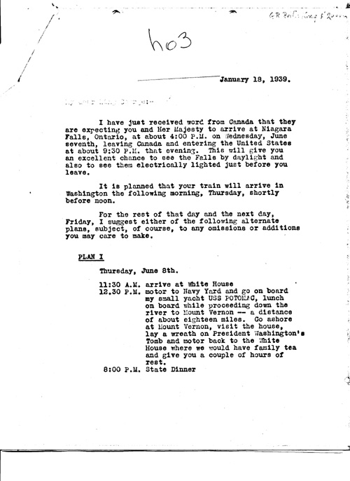 [a343h03.jpg] - FDR --> King George re: Itinerary of Royal visit to U.S. 1/18/39.