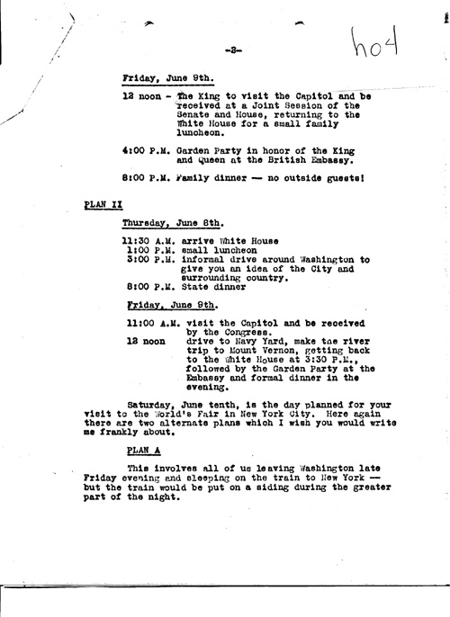 [a343h04.jpg] - FDR --> W.L. Mackenzie King re: Details of King and Queen's visit. 1/18/39.