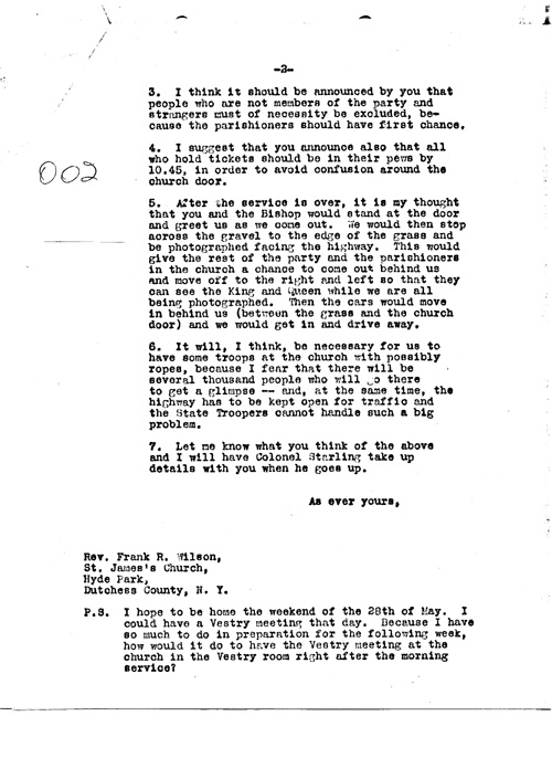 [a343o02.jpg] - FDR --> Rev. Frank R. Wilson re: plan for King and Queen to attend Sunday Service while visiting Hyde Park. 5/10/39.
