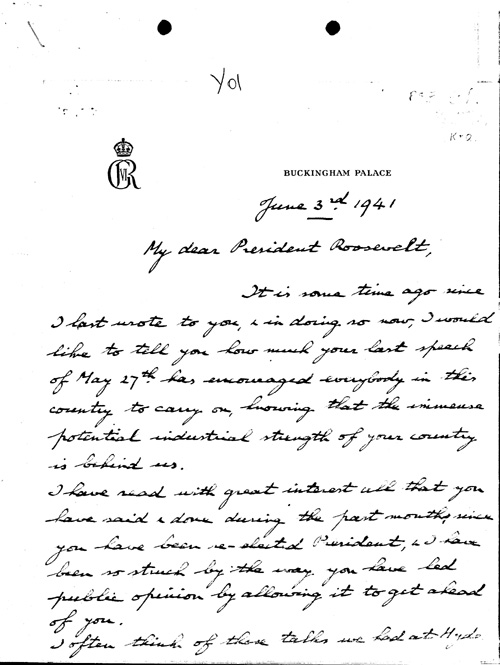 [a344y01.jpg] - King George --> FDR re: U.S. aid to Great Britain during war; sinking of 