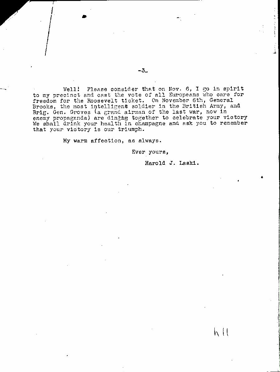 [a345h11.jpg] - Harold Laski --> F.D.R (Typed) 10/20/1940 - Page 3