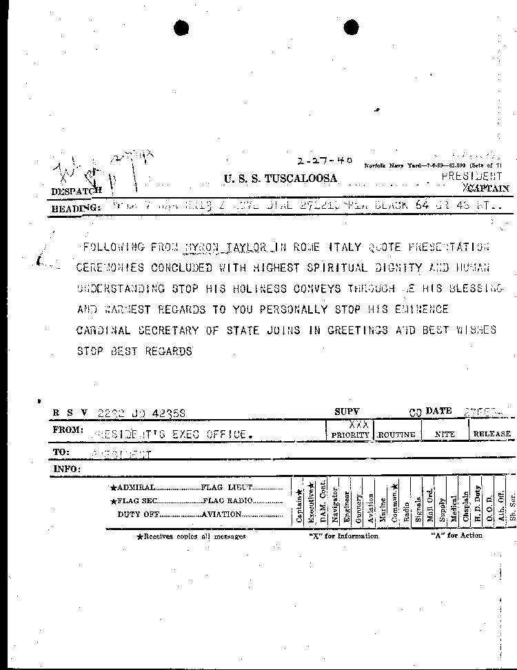 [a464l01.jpg] - dispatch from USS Tuscaloosa, Taylor-->F.D.R. 2/27/40