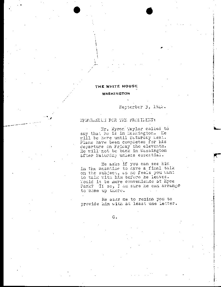 [a466h02.jpg] - memo for F.D.R. about M.Taylor 9/3/42