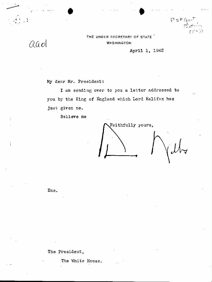 [a34aa01.jpg] - The Under Secretary of State - President April 1st, 1942