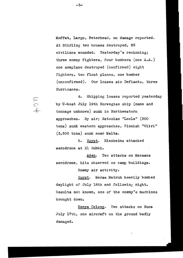 [a308u04.jpg] - Cont-Telegram dispatched from London re. military situation  7/20/40