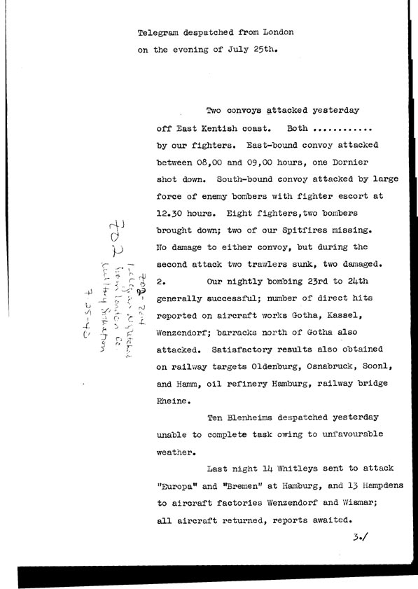 [a308z02.jpg] - Telegram dispatched from London re. military situation  7/25/40