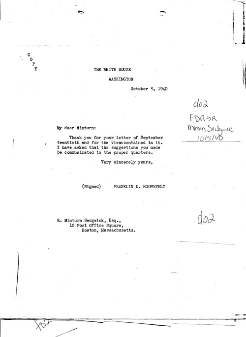[a333d02.jpg] - F.D.R.-->R. Minton Sedgwick10/5/40