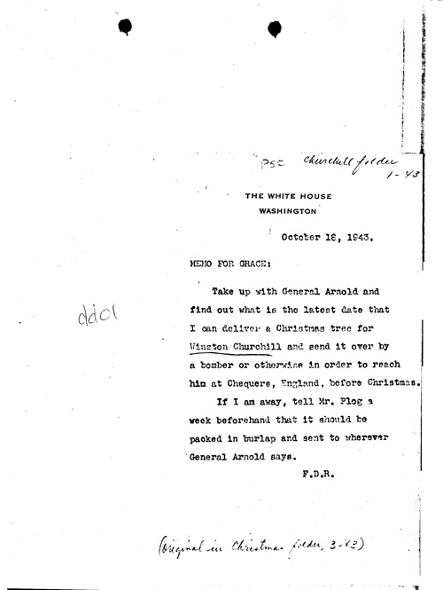 [a334dd01.jpg] - Memo: FDR-->Grace (Tully) 10/18/43