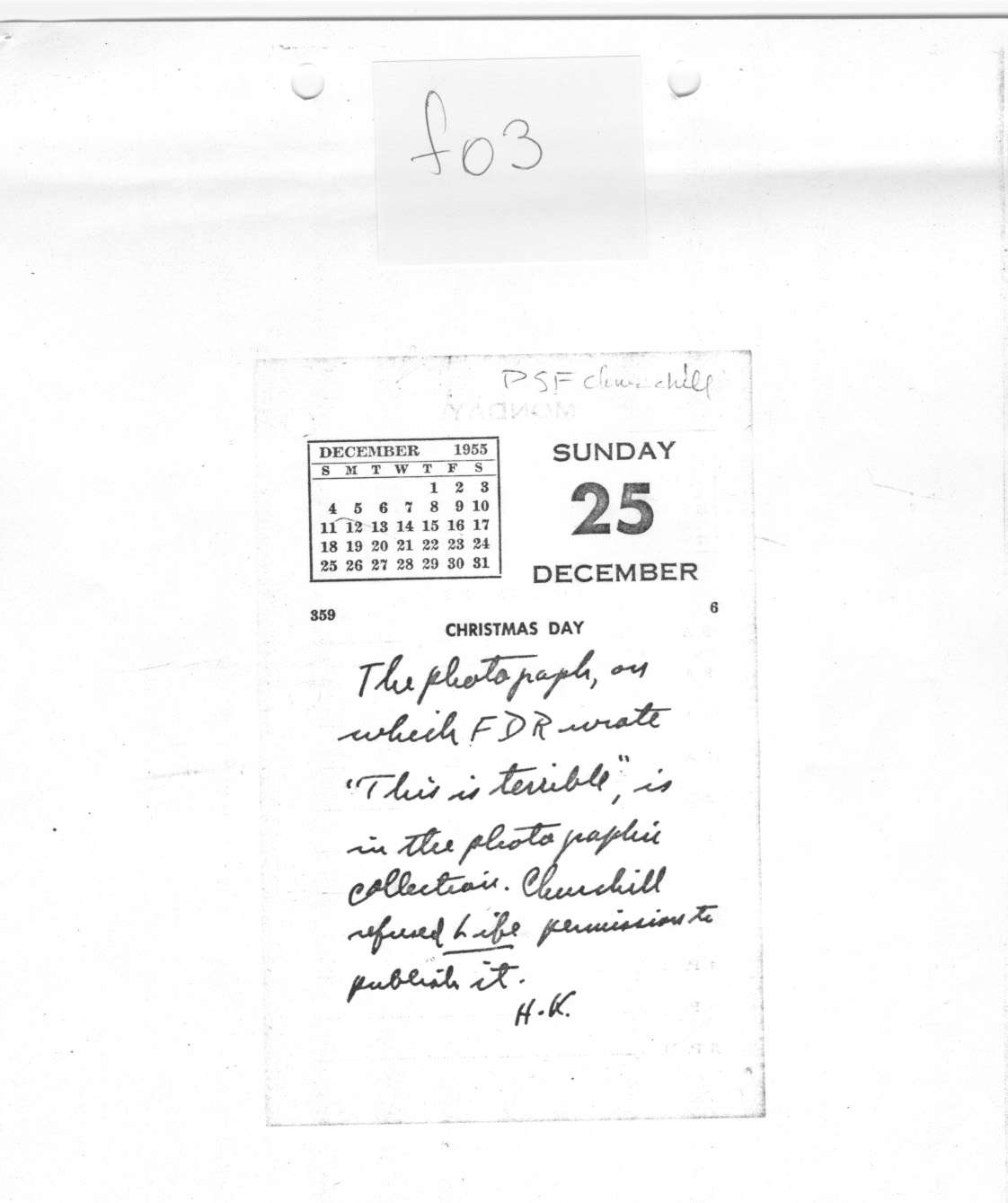 [a335f03.jpg] - Note from H.H. re: Churchill photo on bombing damage. (n.d.)