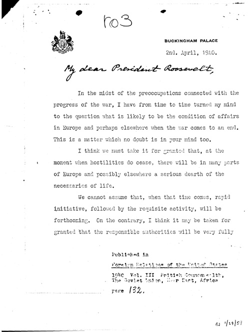 [a344r03.jpg] - FDR --> King George re: international organization set-up [provide food/clothing!. 5/1/40.