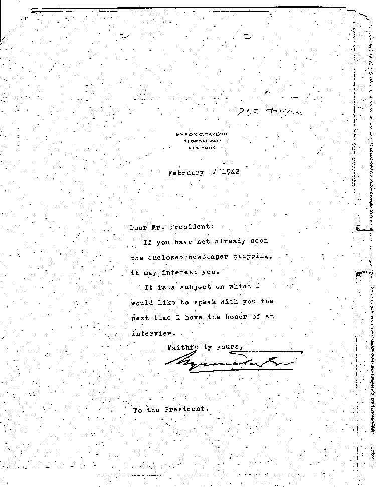 [a466a03.jpg] - M.Taylor-->F.D.R. 2/12/42