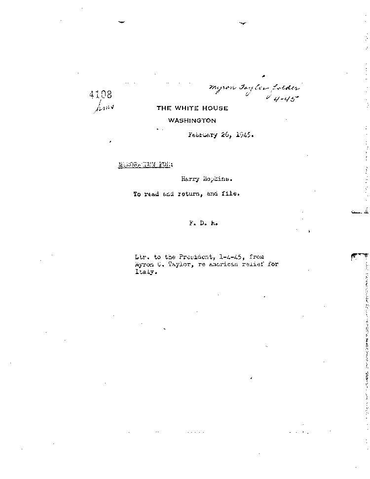 [a473j02.jpg] - F.D.R.--> H.Hopkins, memo 2/26/45