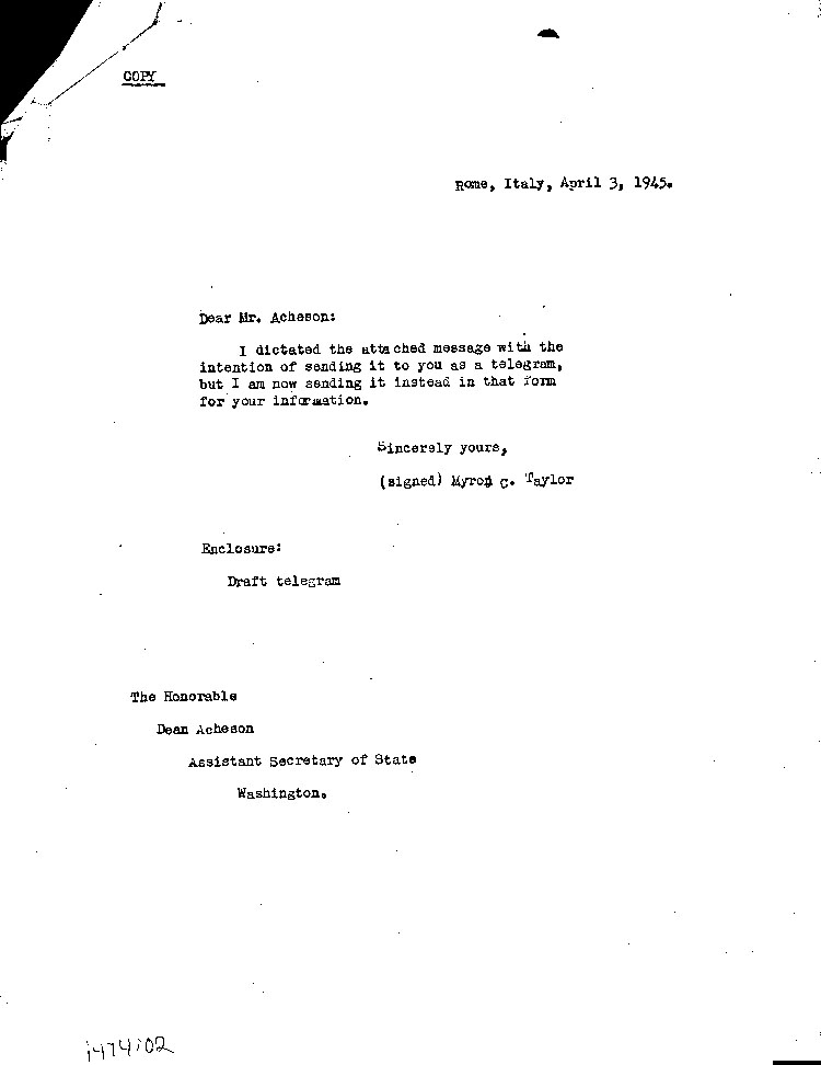 [a474i02.jpg] - Taylor-->Ass. Sec. of State Acheson 4/3/45