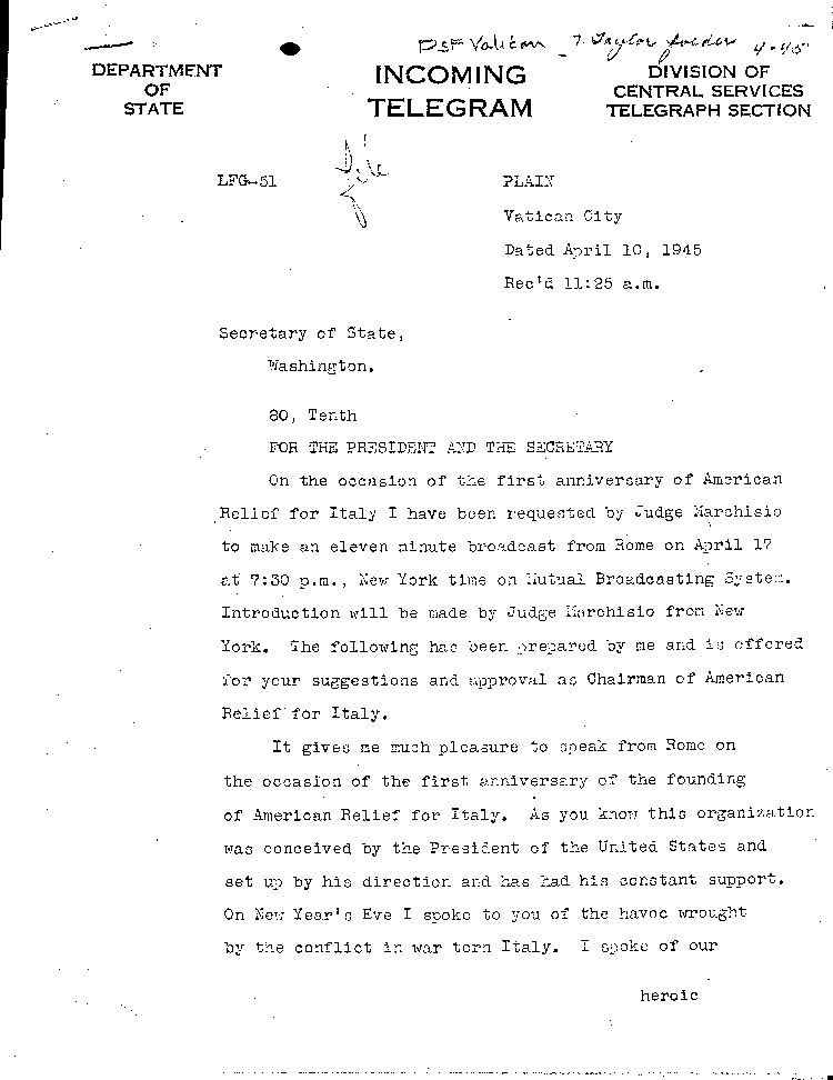 [a474o01.jpg] - Taylor-->F.D.R. & Sec. of State 4/10/45